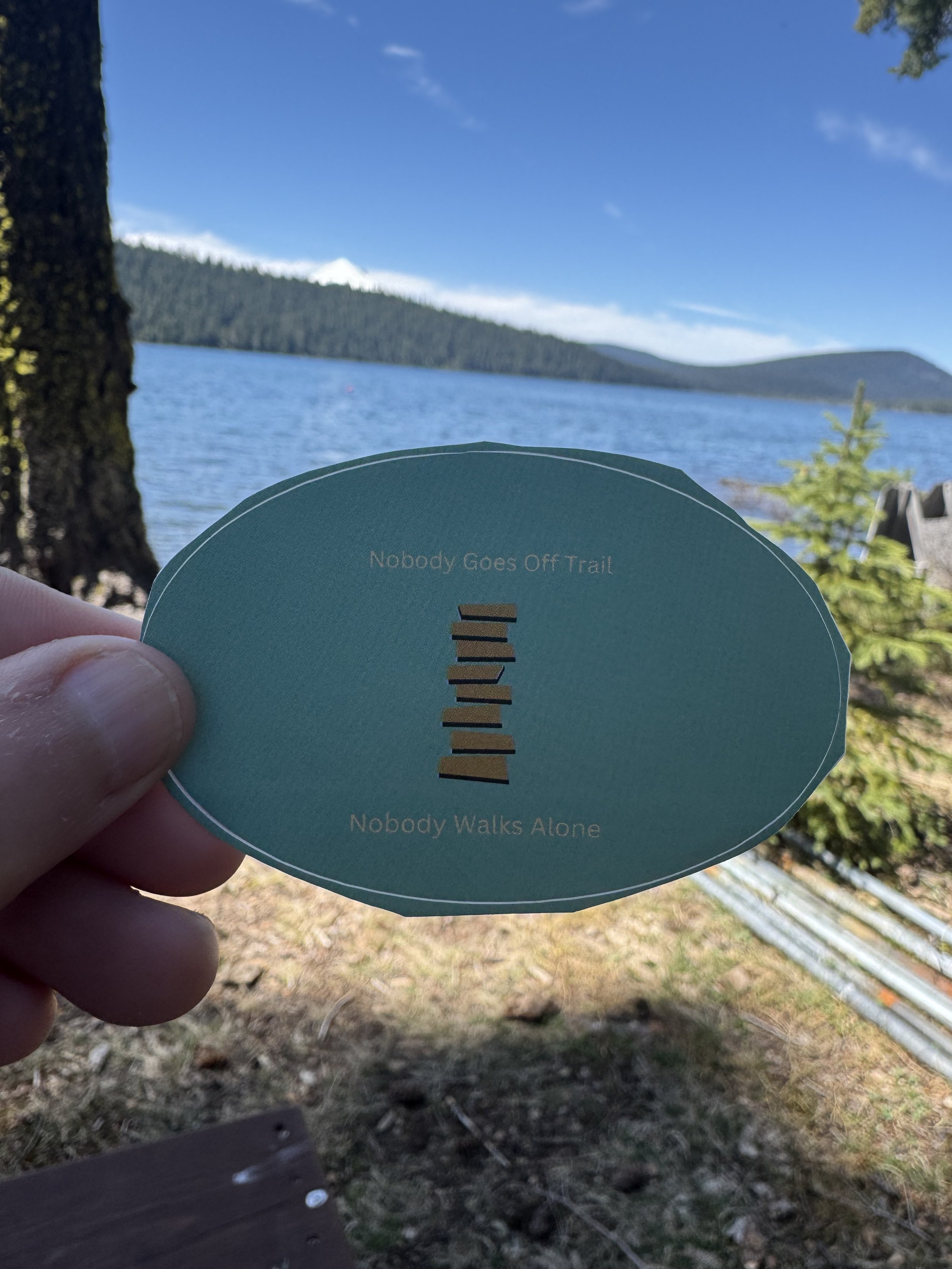 Nobody Goes Off Trail Sticker