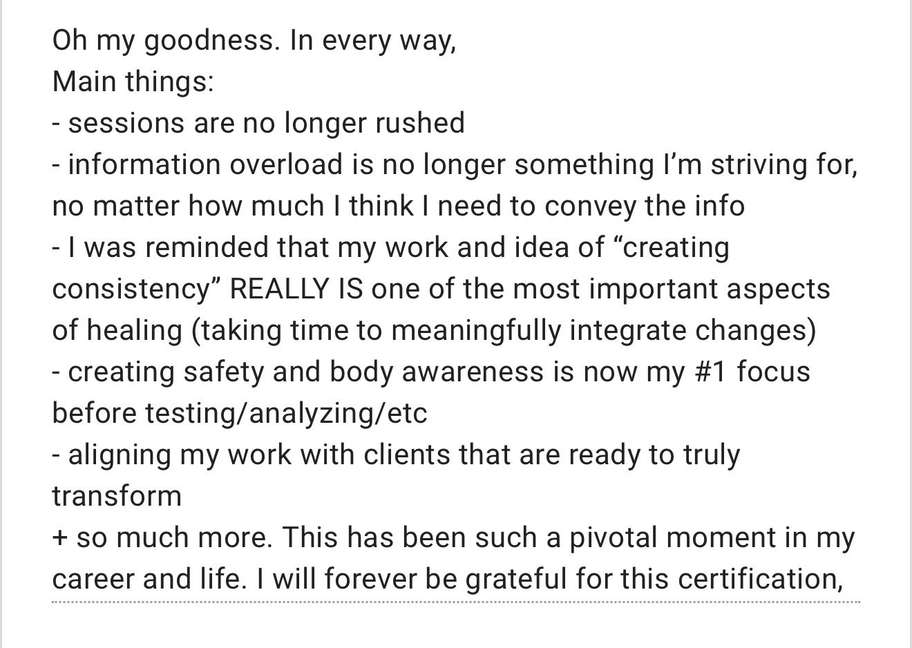 Text excerpt discussing personal growth, changes in work approach, focus on safety and client alignment, gratitude for a certification.