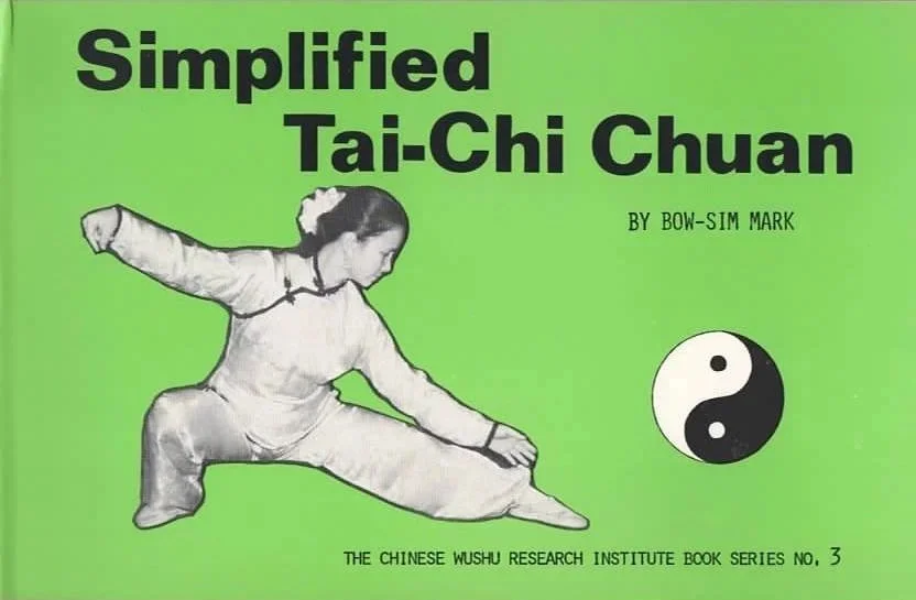Simplified Tai Chi Chuan instructional book by Bow Sim Mark.