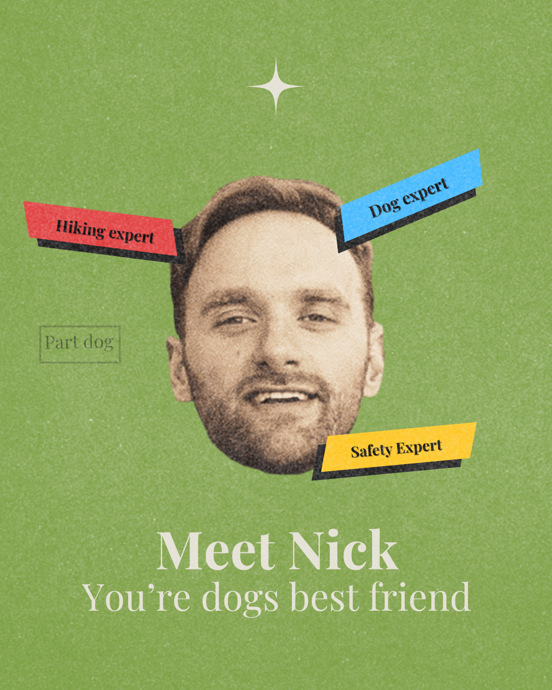Meet the founder Nick, A hiking ,dog and safety expert