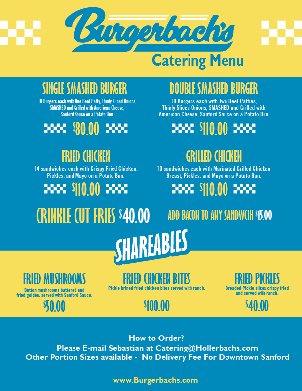 Burgerbachs Catering Menu featuring single smashed burger for $80, double smashed burger for $110, fried chicken for $110, grilled chicken for $110, crinkle cut fries for $40, fried mushrooms for $50, fried chicken bites for $100, fried pickles for $40, with an option to add bacon to any sandwich for $15, and ordering details including email and website.
