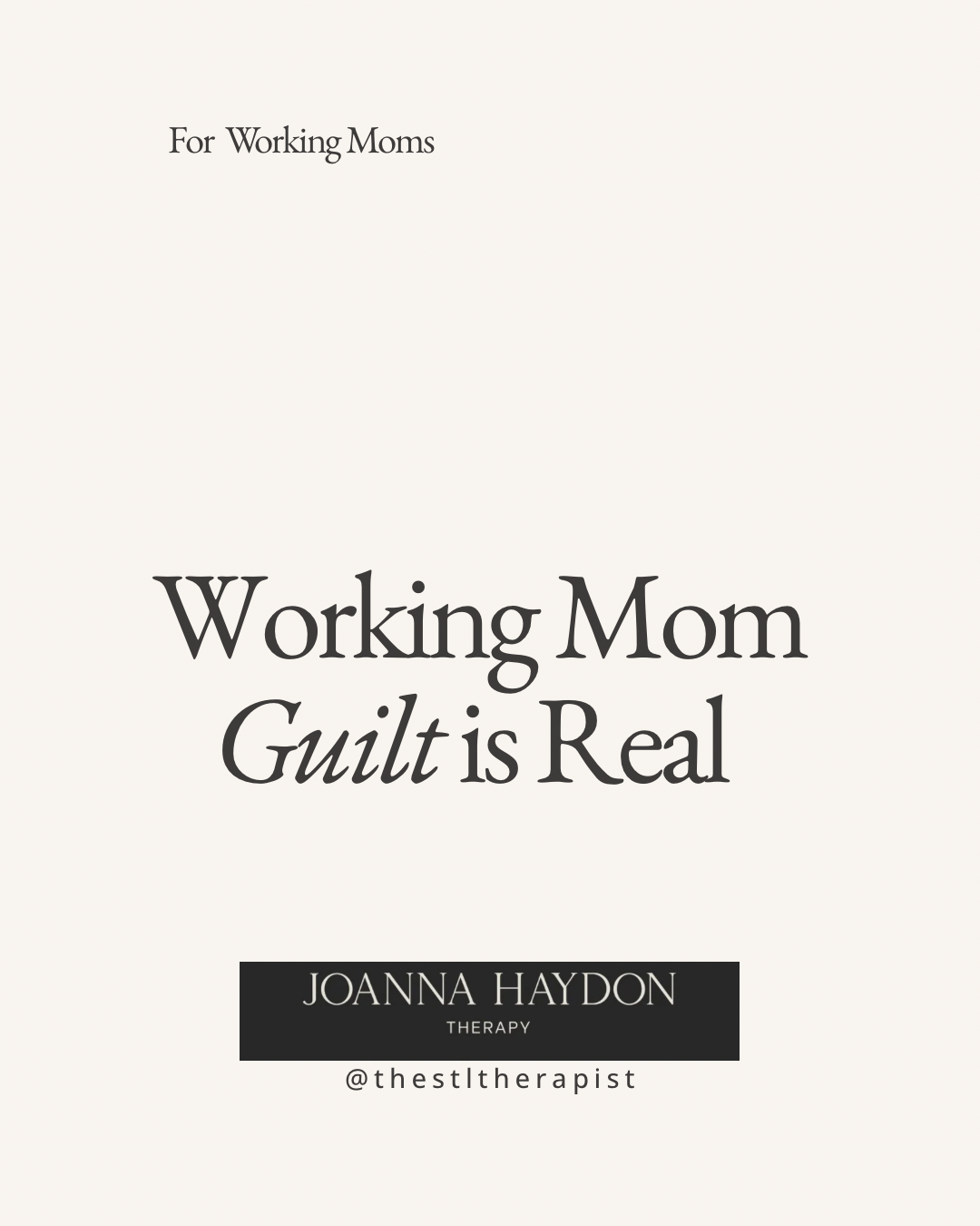 Why Working Moms Feel Guilty