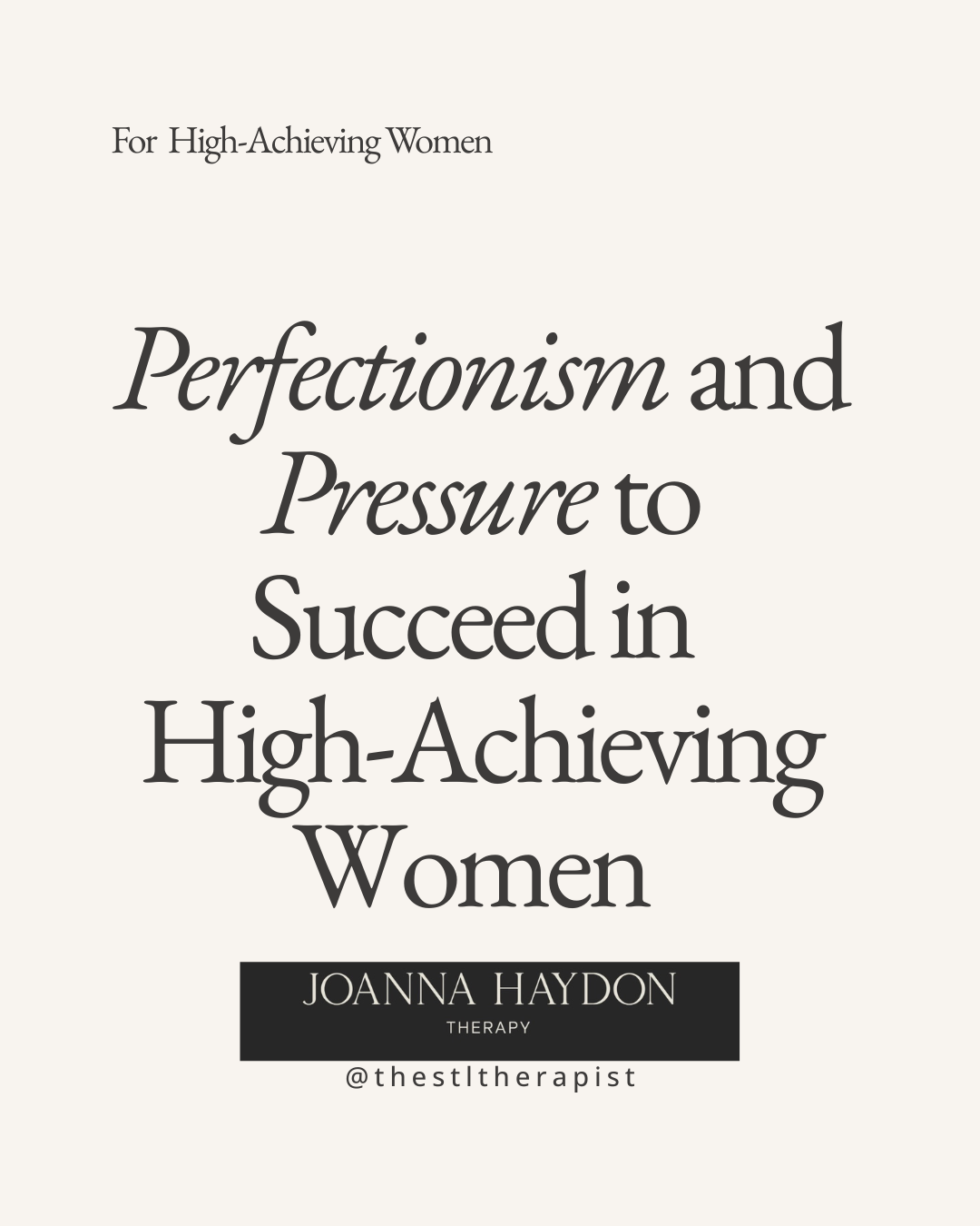 Perfectionism in High-Achieving Women: Why Doing Well Never Feels Like Enough