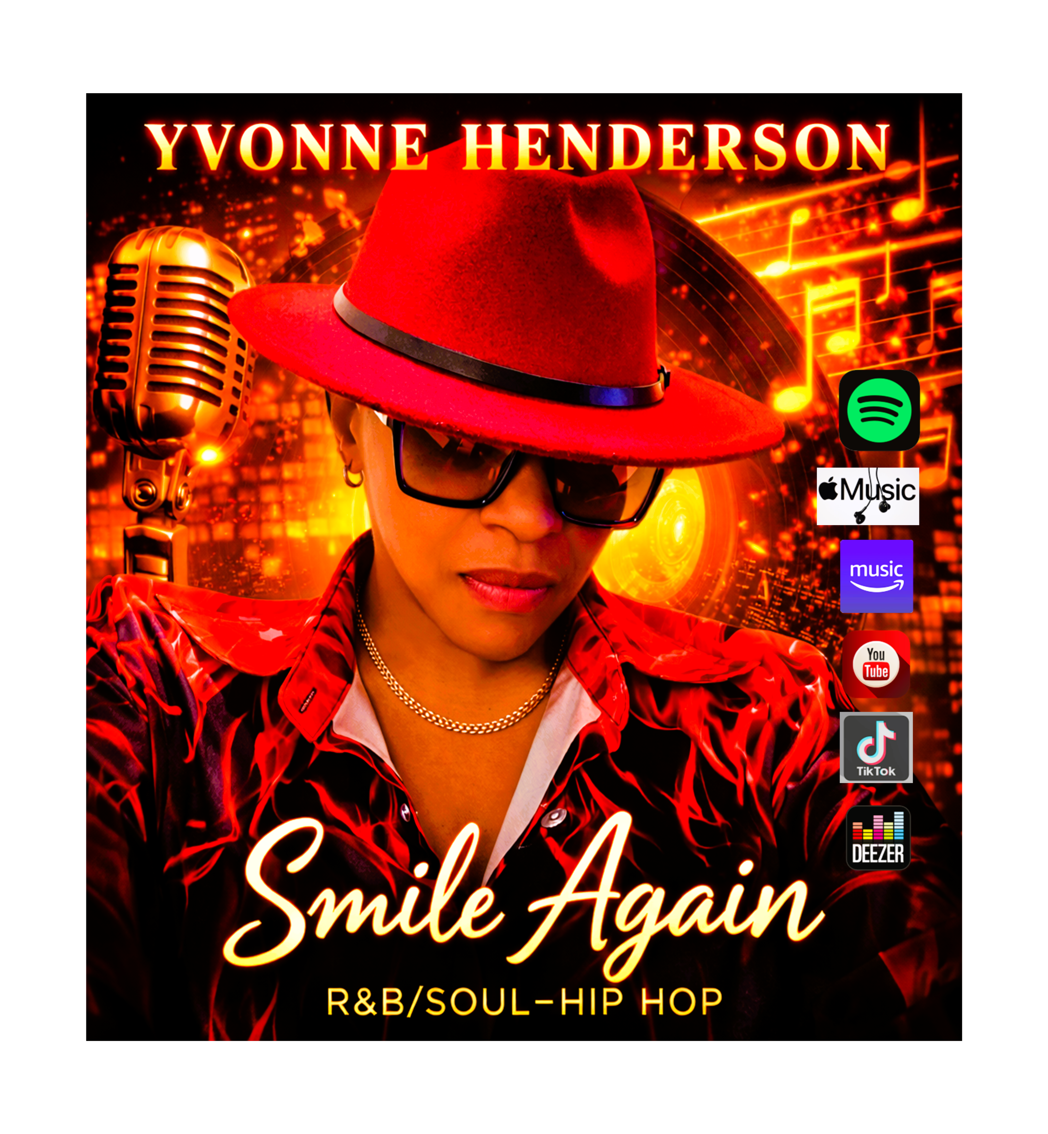 Album cover featuring a woman wearing a red hat, sunglasses, and a shiny red jacket, with the title 'Smile Again' and artist name 'Yvonne Henderson.' Background with musical notes and glowing orange lights, and icons for Spotify, Apple Music, Amazon Music, YouTube, TikTok, and Deezer.