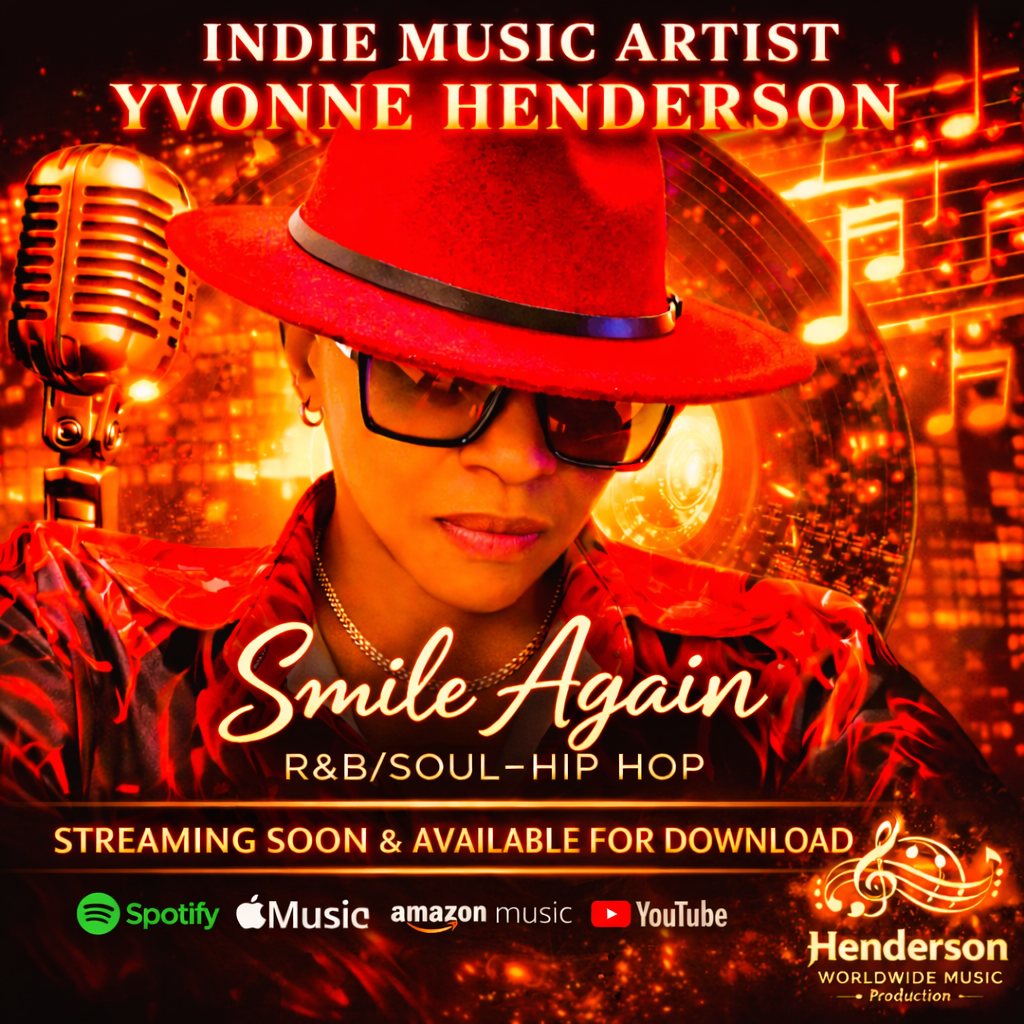 Cover art for Yvonne Henderson's music release titled "Smile Again" featuring a woman in a red hat and jacket, sunglasses, standing in front of a fiery background with musical notes and a vintage microphone, promoting R&B, soul, and hip hop music available on Spotify, Apple Music, Amazon Music, and YouTube.