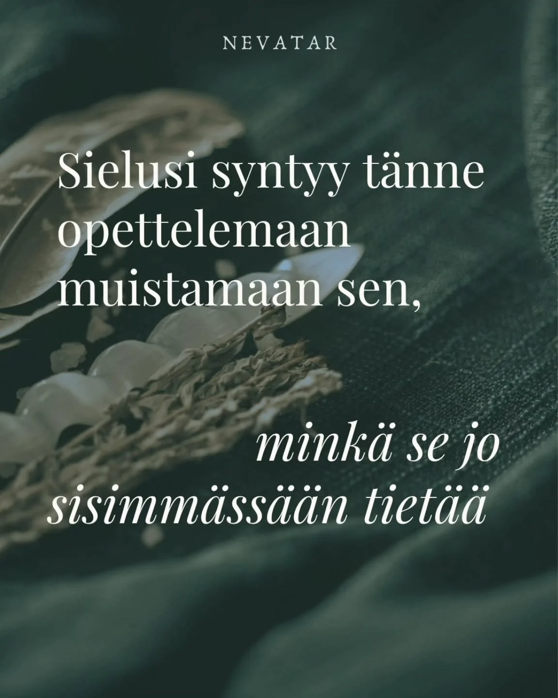 T&auml;ss&auml;p&auml; ajatus t&auml;h&auml;n p&auml;iv&auml;&auml;si ✨

Kaikki viisaus asuu sielussasi ja syd&auml;mess&auml;si, ja mit&auml; enemm&auml;n rakennat ihmisyyden ja sielun v&auml;list&auml; siltaa ja opettelet purkamaan kerroksia siit&a