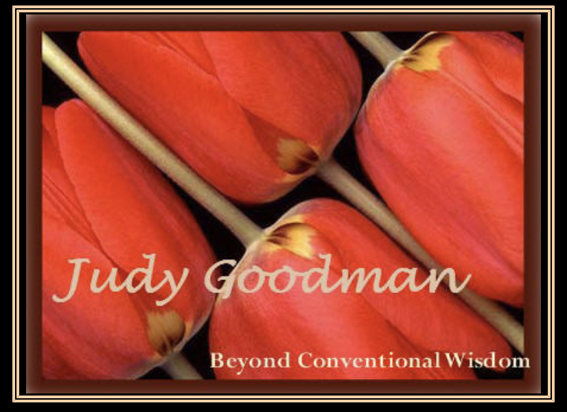 Book cover with a bunch of red tulips and yellow accents on the petals, titled "Judy Goodman" with the subtitle "Beyond Conventional Wisdom."