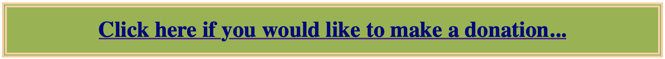 Green donation button with blue text that says "Click here if you would like to make a donation..."