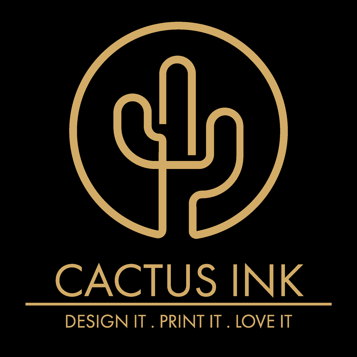 Cactus Ink I Design it . Print it . Love it