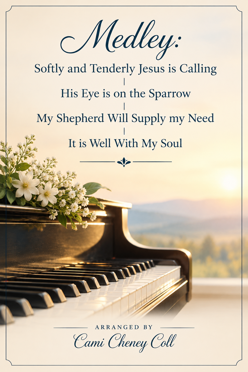 Medley:  Softly and Tenderly Jesus is Calling | His Eye is on the Sparrow | My Shepherd Will Supply my Need  |  It is Well With My Soul (Digital Download)