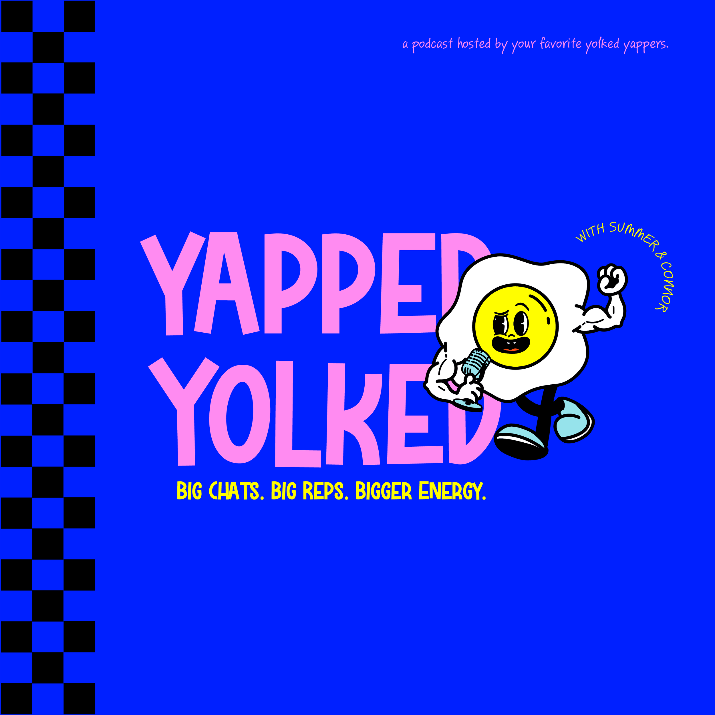 Yapped & Yolked