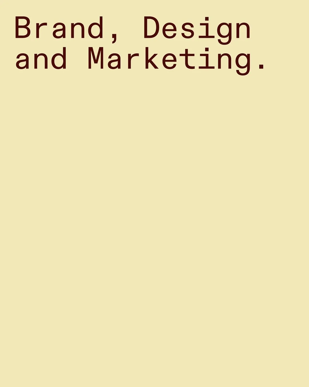 It&rsquo;s strategy and storytelling,
in visual form.