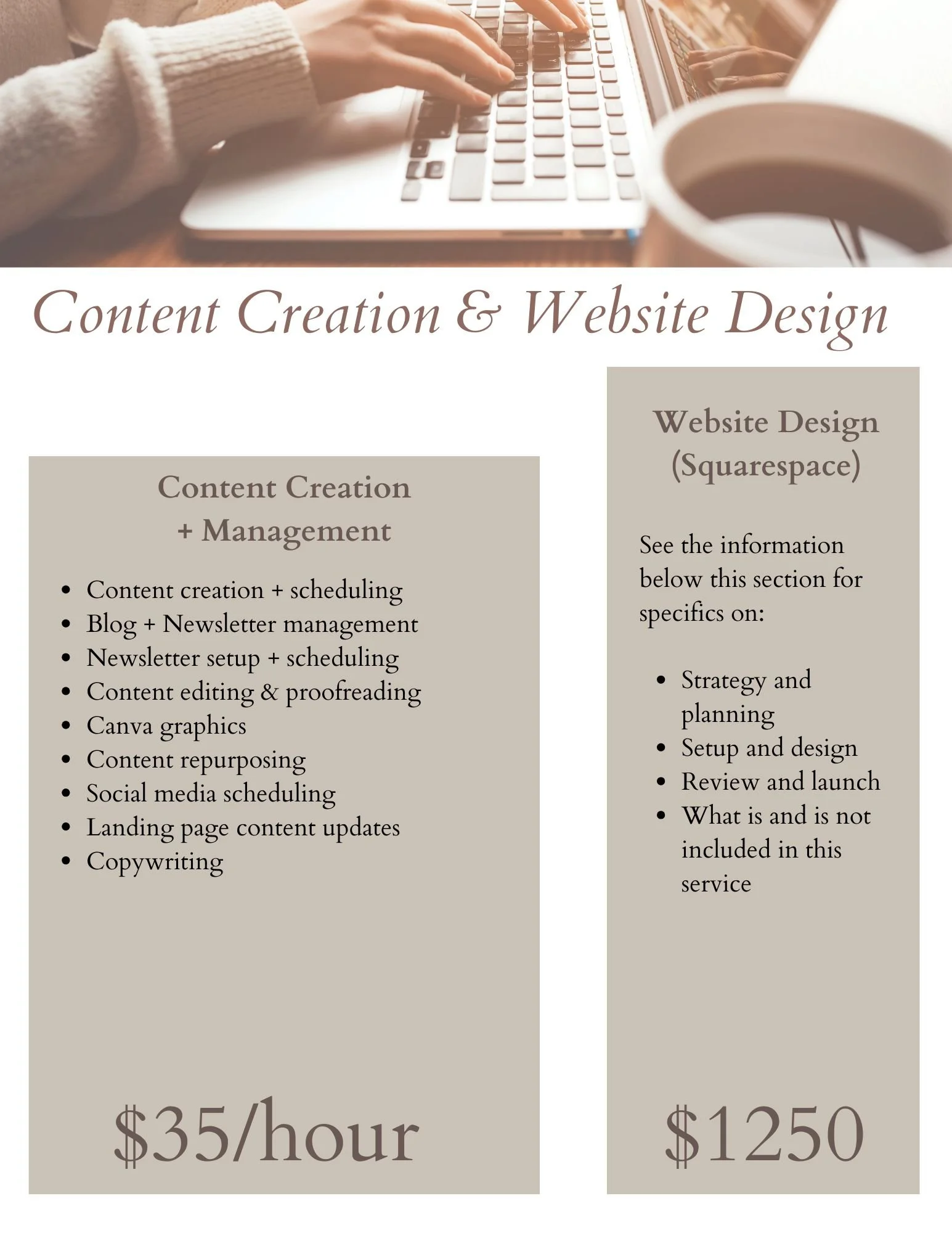A flyer advertising content creation and website design services. It has a photo of hands typing on a laptop and a coffee cup at the top. The flyer details services offered, pricing, and includes sections on content management and Squarespace website design.