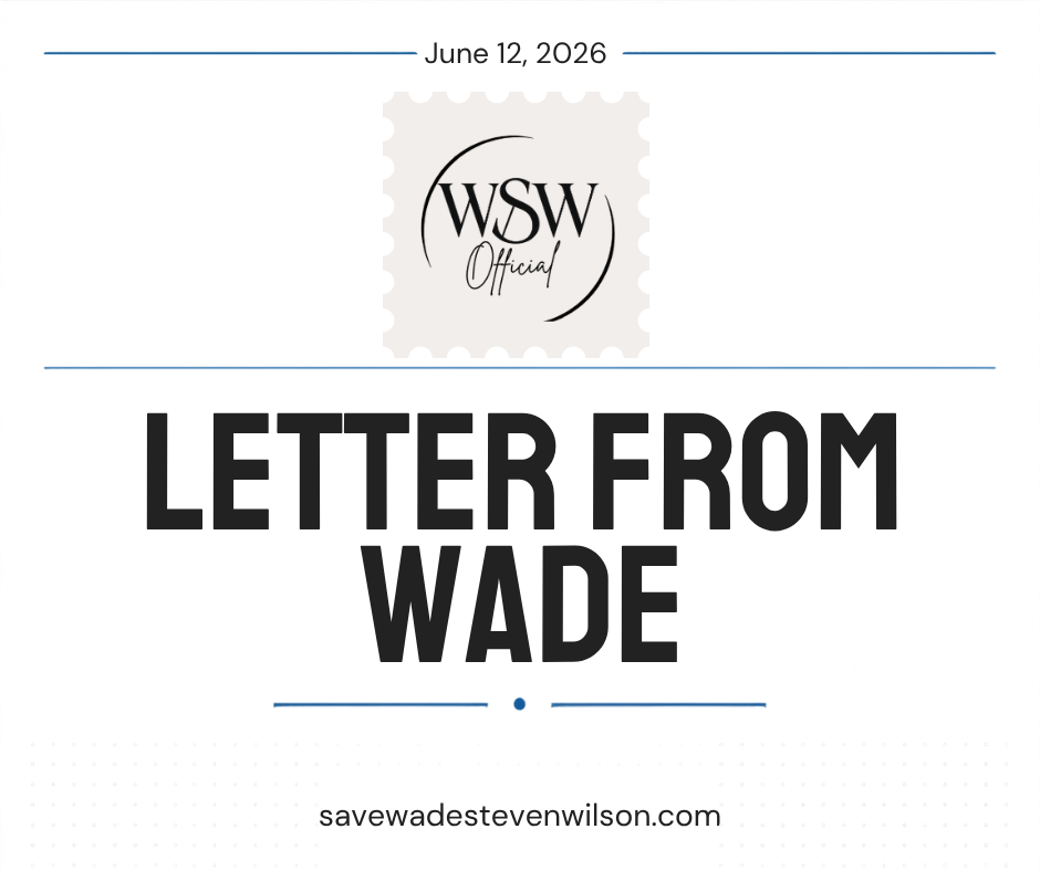 Letter Update From Wade