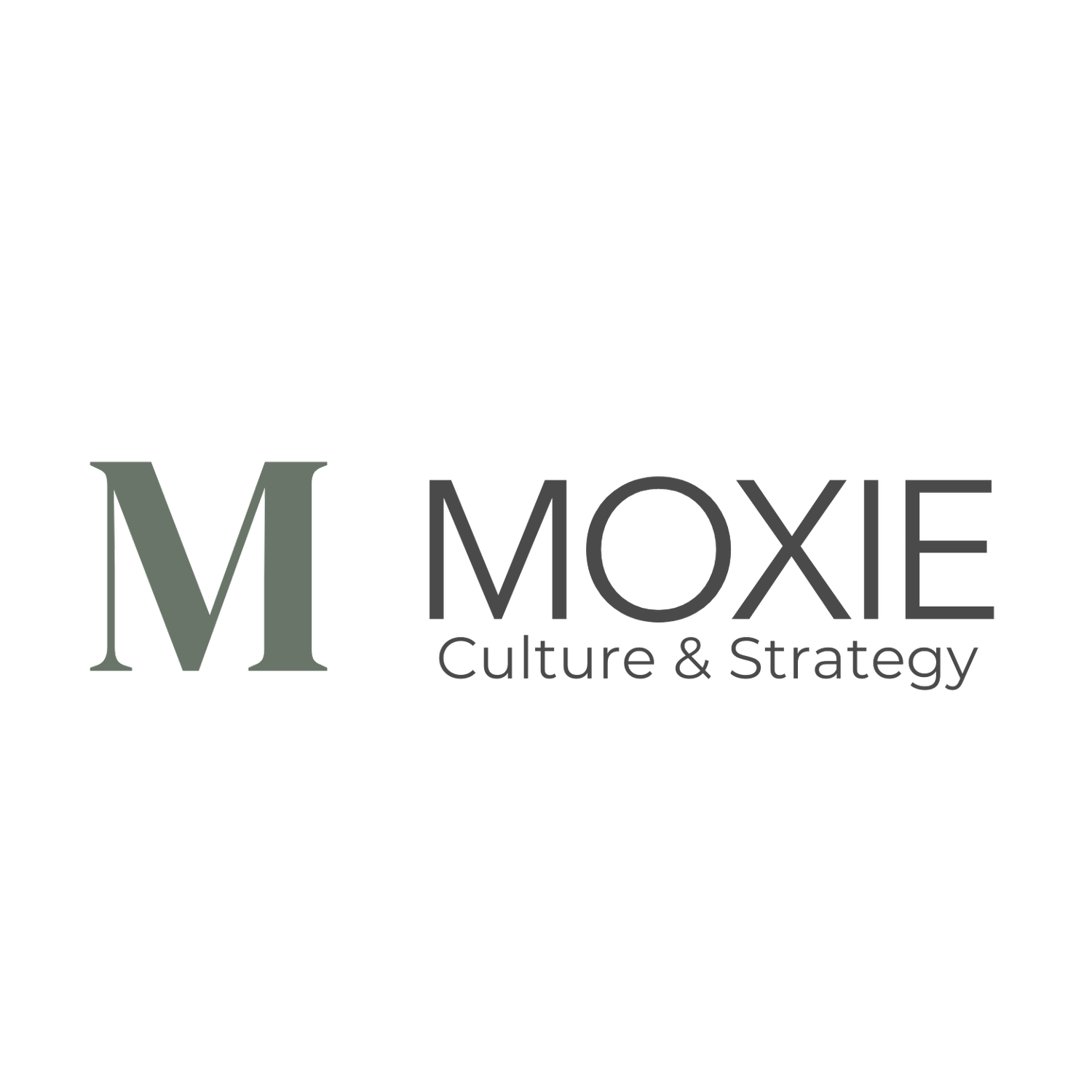 Moxie Culture &amp; Strategy