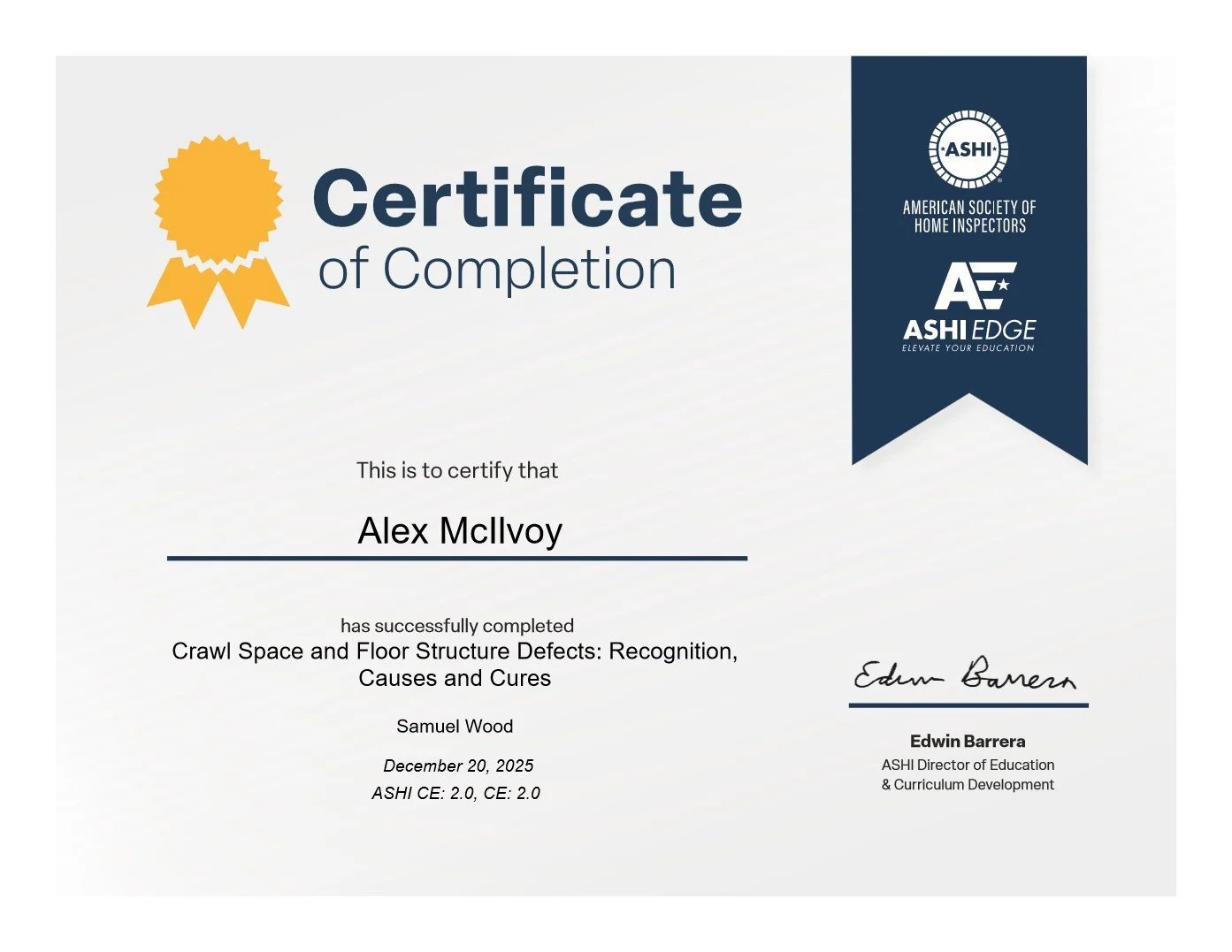 Certificate of completion awarded to Alex McIlvoy for successfully completing Crawl Space and Floor Structure Defects: Recognition, Causes, and Cures, dated December 20, 2025, signed by Edwin Barrera from ASHI.
