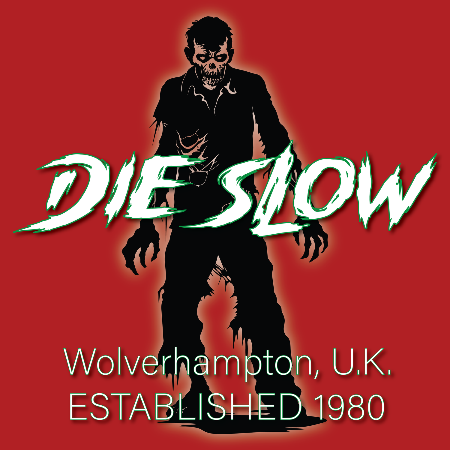 DIE SLOW