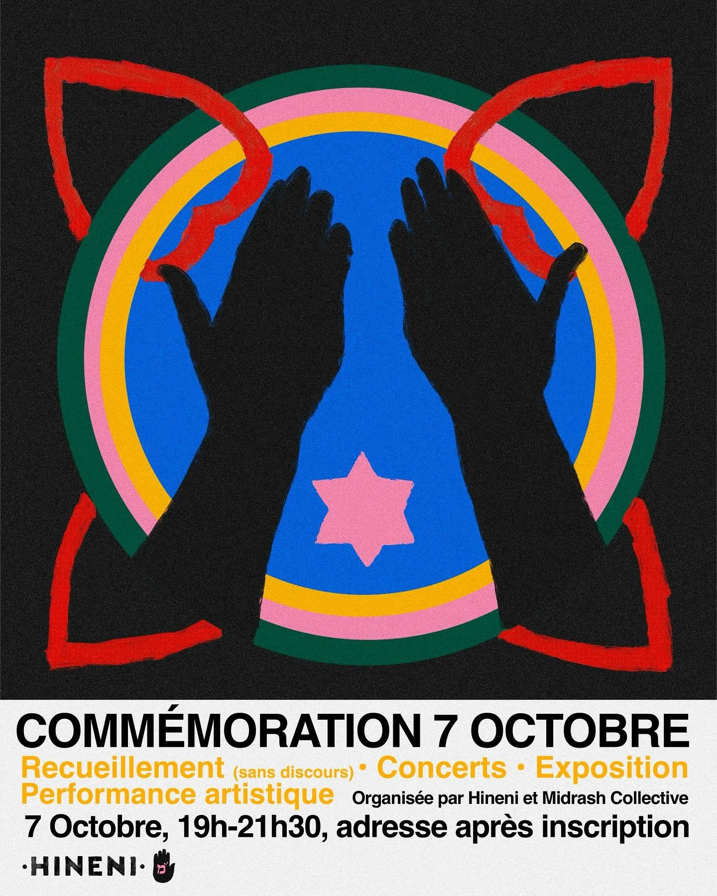 En comm&eacute;moration du 7 octobre, Hineni et Midrash s&rsquo;unissent pour vous inviter &agrave; un moment de recueillement &agrave; la fois solennel et artistique. 

Parce que les mots manquent souvent face &agrave; l&rsquo;indicible, l&rsquo;art