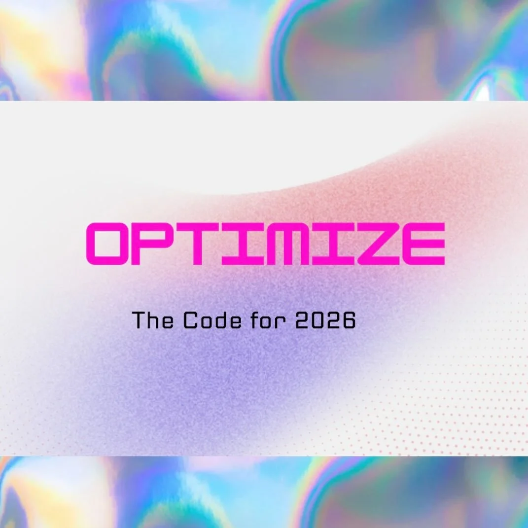 My word for the year is OPTIMIZE.

Not maximize.
Not hustle harder.
Not more followers, more clients, more output at any cost.

Optimization means increasing coherence so energy circulates with less loss.

This is what that actually looks like:

&bul