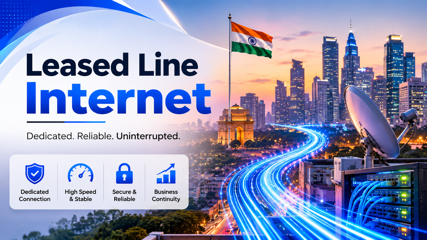 Leased Line Internet Explained: The Complete Business Guide for India