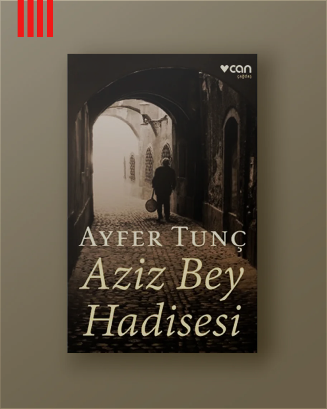 Boşa Geçmiş Bir Hayatın Hikâyesi. Aziz Bey Hadisesi