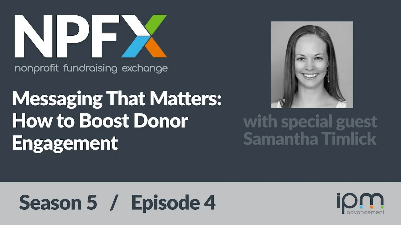 [Ep. 55] Boost Donor Engagement with Messaging That Matters