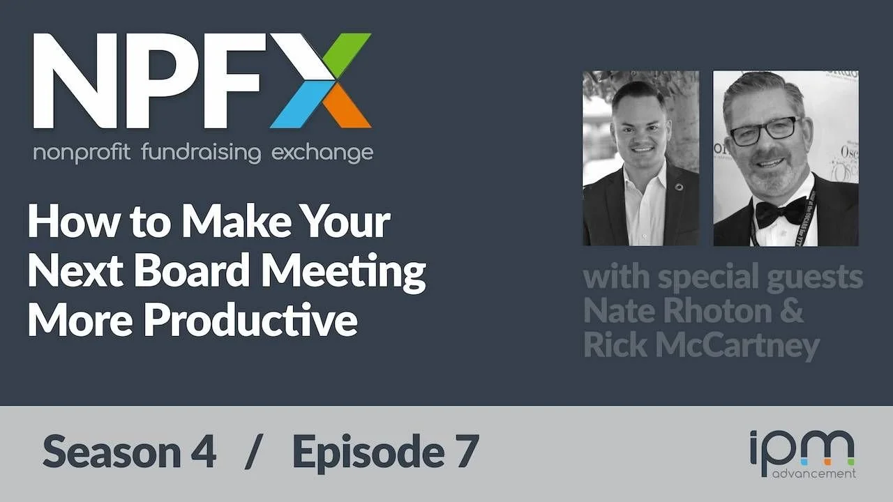 [Ep. 44] How to Make Your Next Board Meeting More Productive (with Nate Rhoton and Rick McCartney)