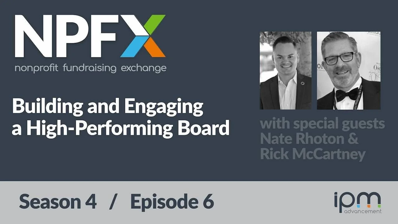 [Ep. 43] Building and Engaging a High-Performing Board (with Nate Rhoton and Rick McCartney)