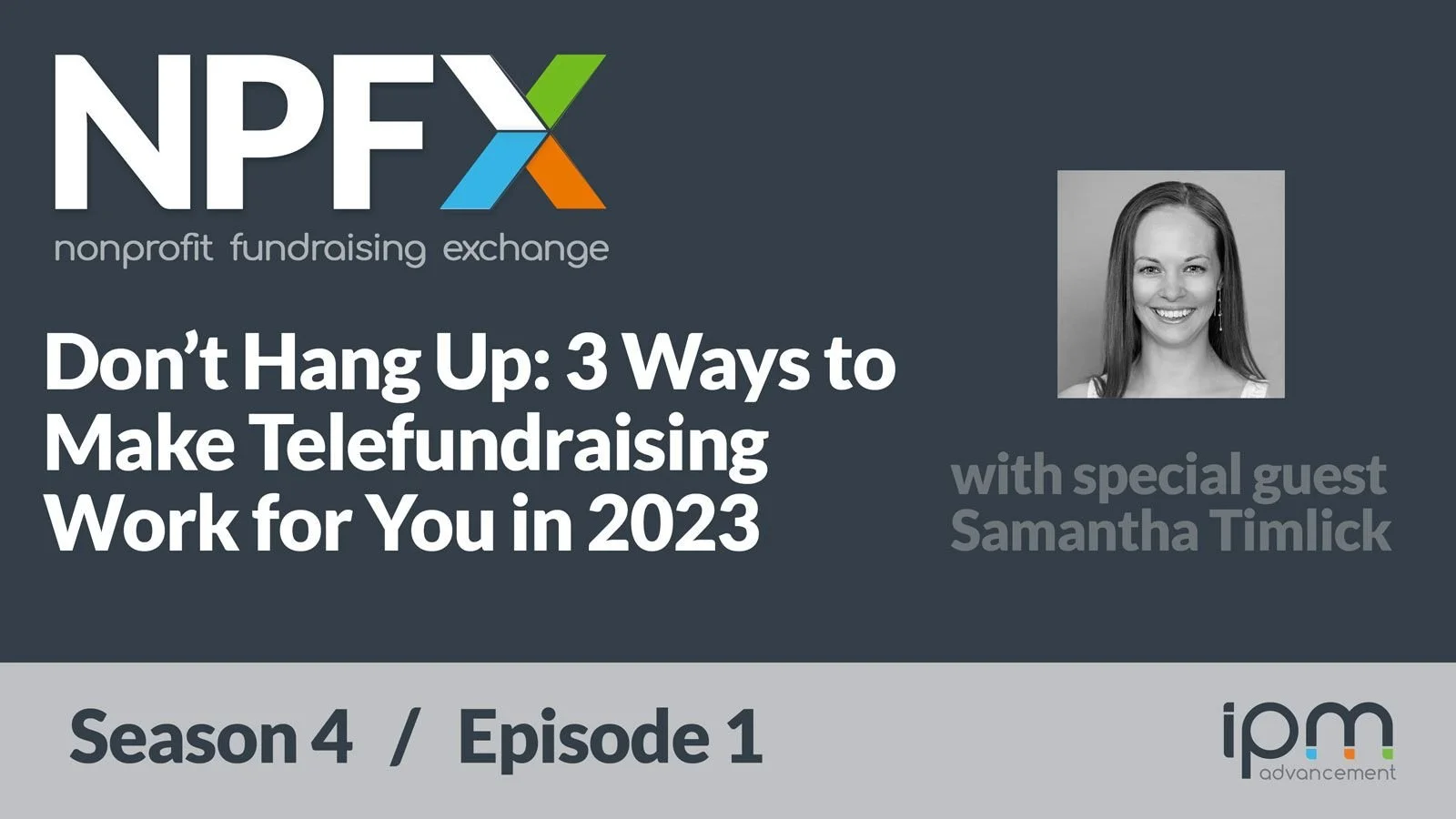 [Ep. 38] Don't Hang Up: 3 Ways to Make Telefundraising Work for You in 2023