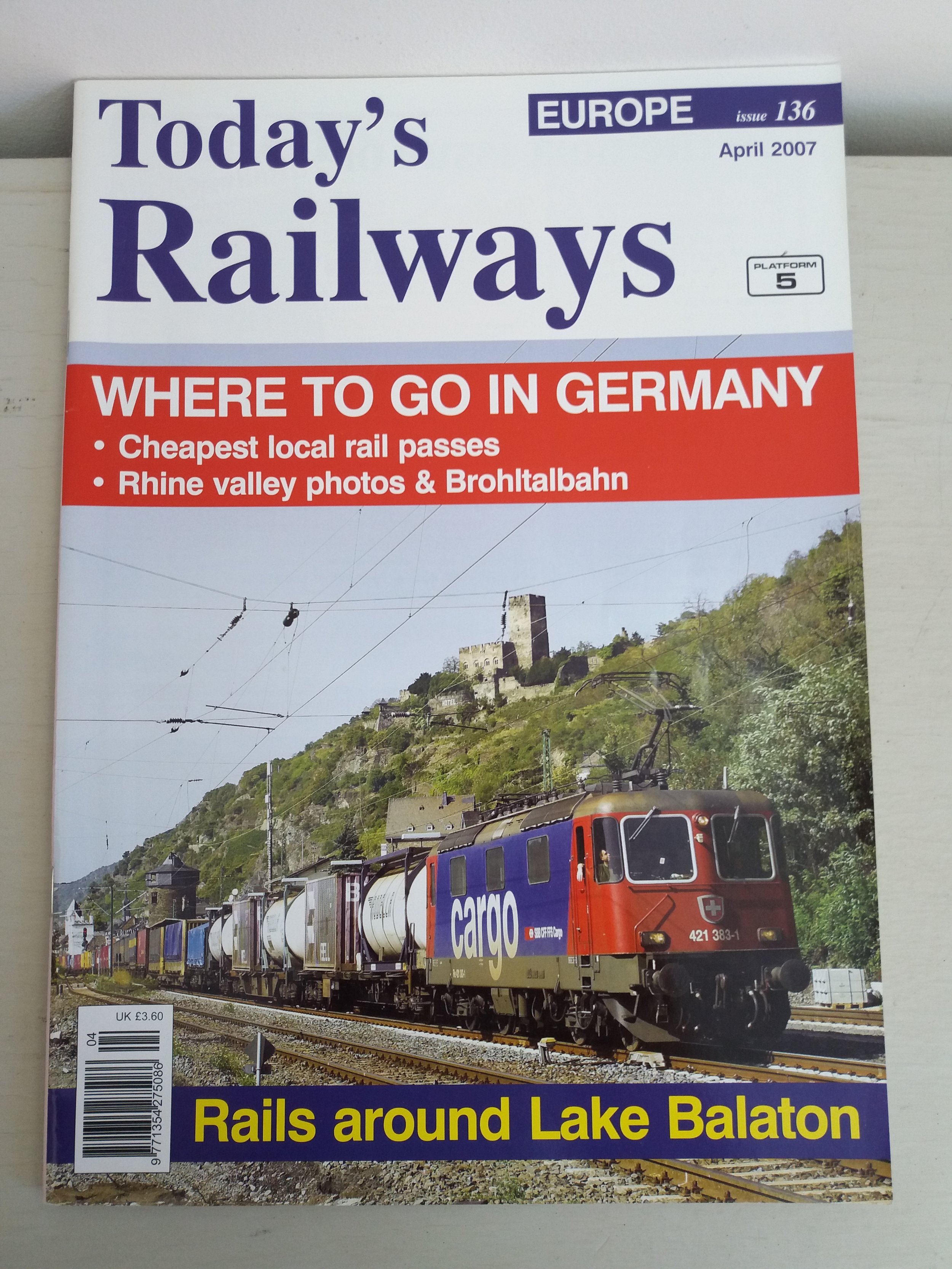 Today's Railway
Issue 136 - April 2007