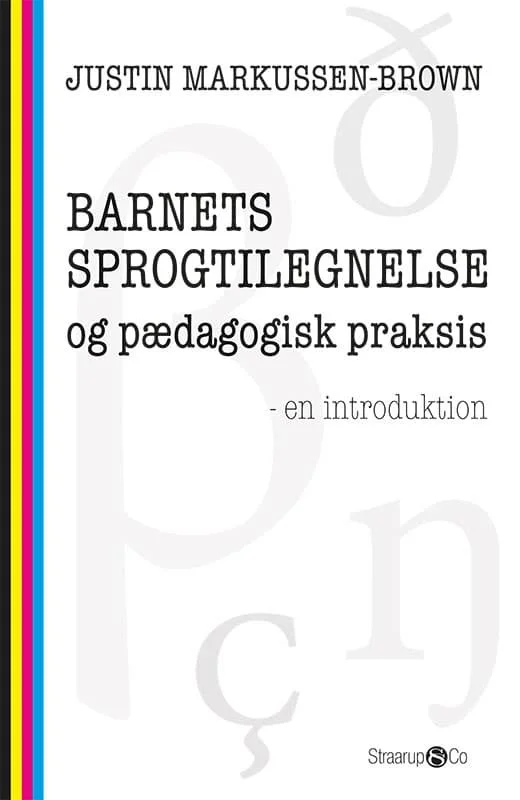 Barnet sprogtilegnelse og pædagogisk praksis