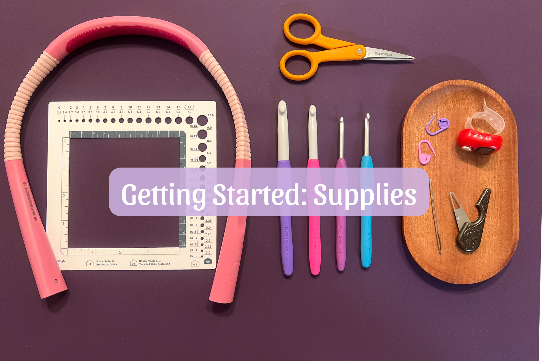 Getting Started: Supplies