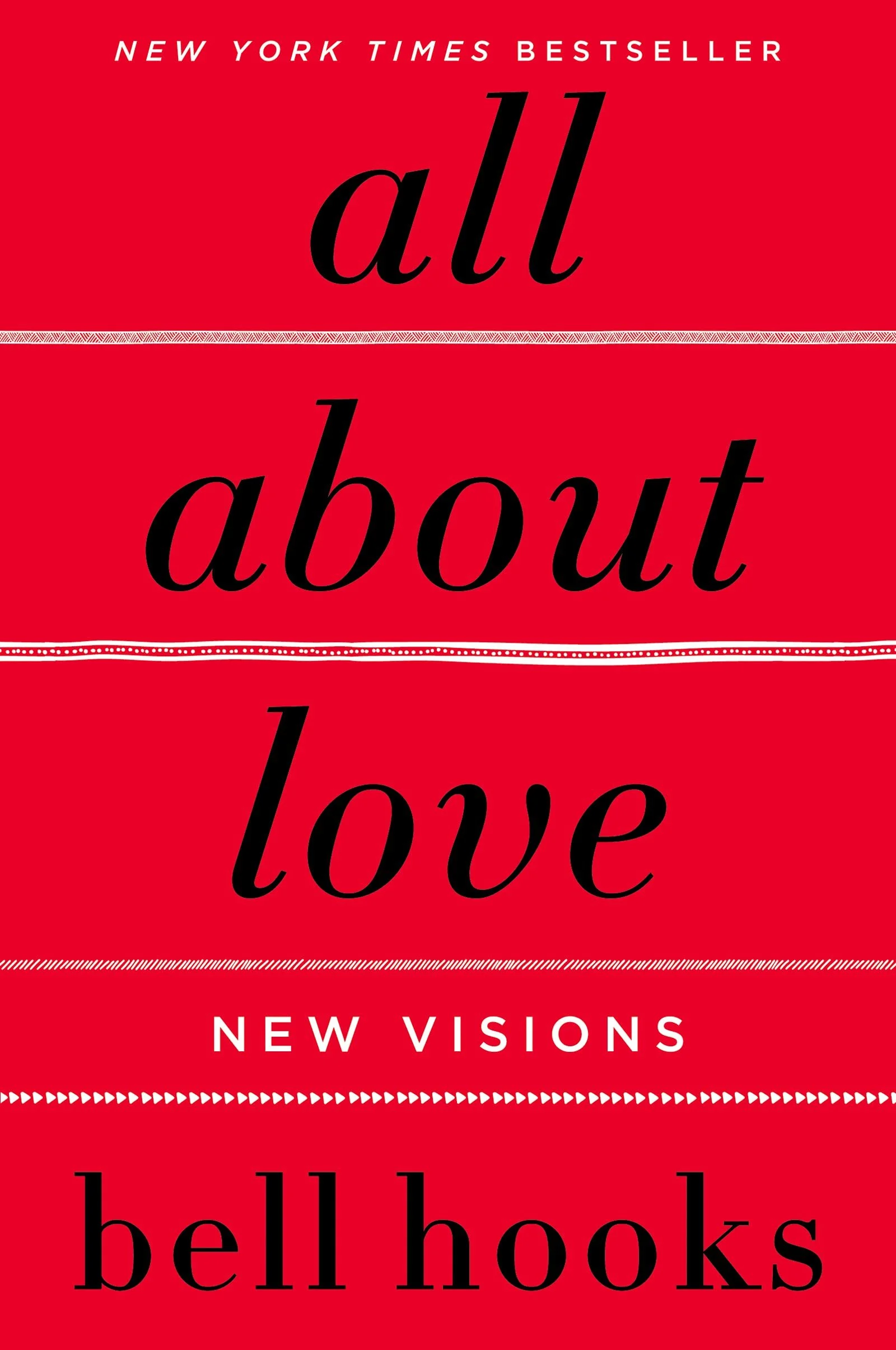 A red book cover with the title 'all about 1 love' in black cursive font, and the subtitle 'New Visions' at the bottom. Decorative white lines separate the sections of text.