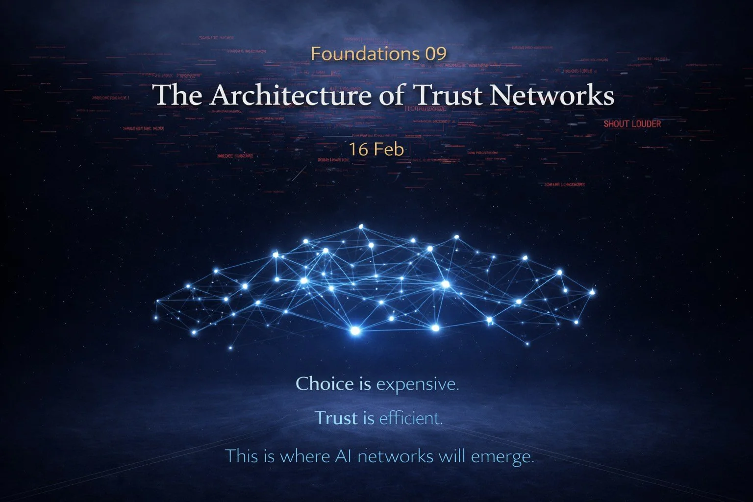 Foundations 09: The Architecture of Trust Networks