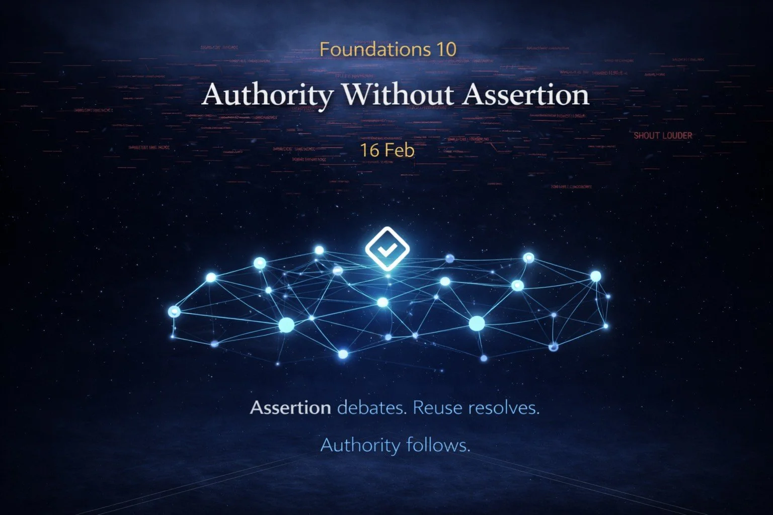 Foundations 10: Authority Without Assertion