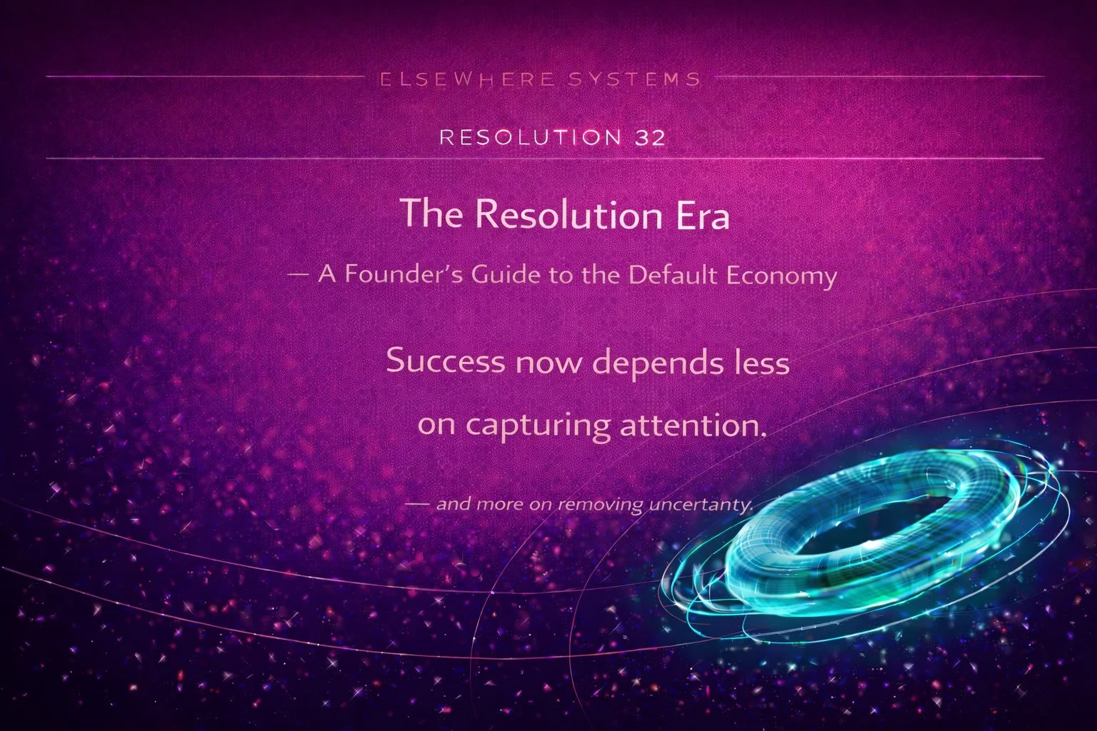 The Resolution Era — A Founder’s Guide to the Default Economy