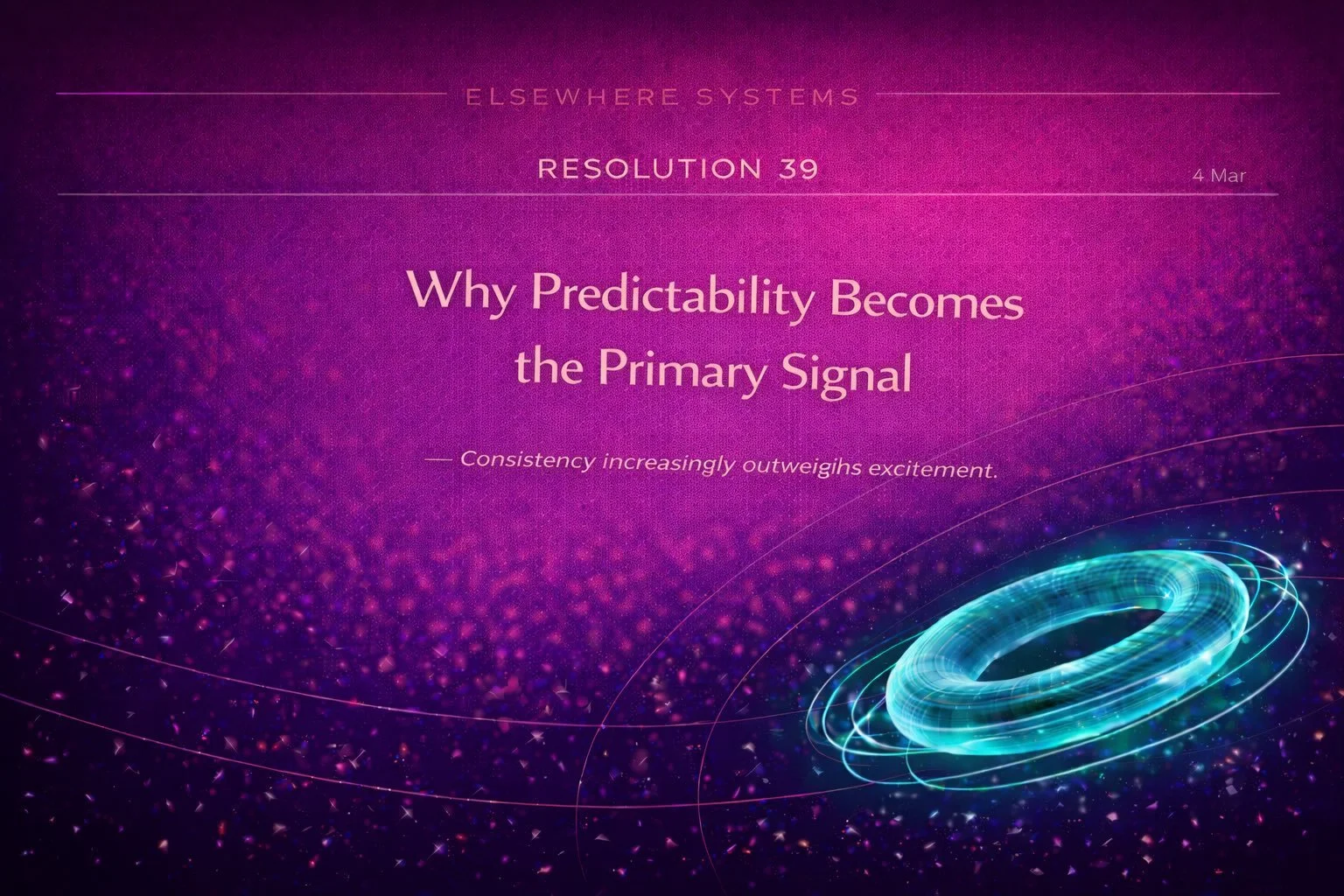Why Predictability Becomes the Primary Signal