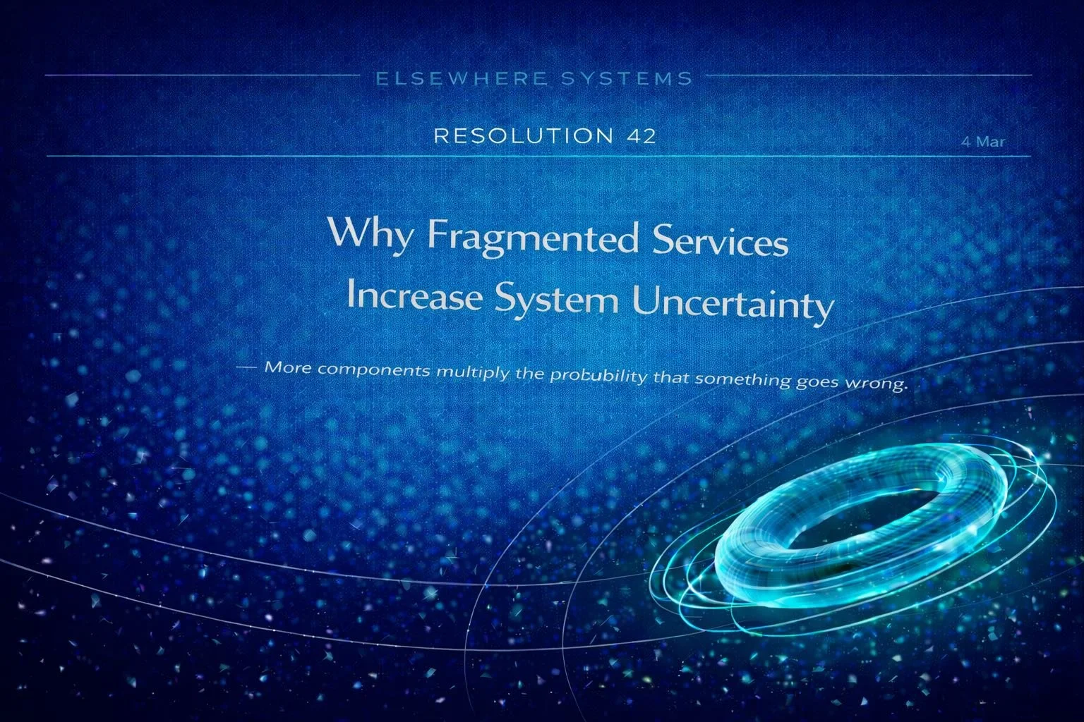 Why Fragmented Services Increase System Uncertainty