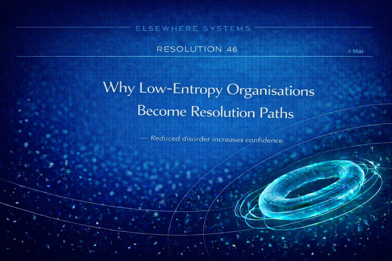Why Low-Entropy Organisations Become Resolution Paths