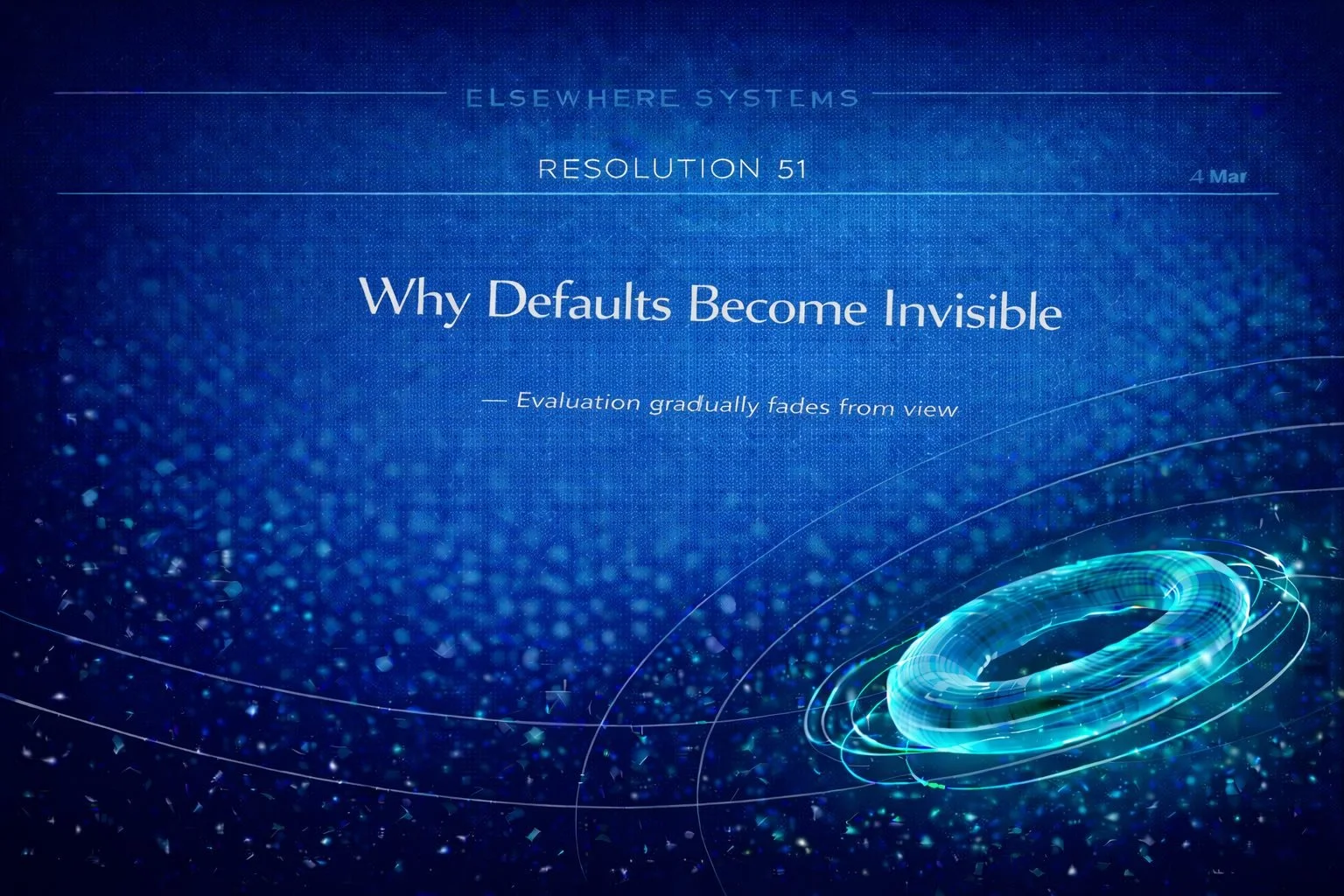 Why Defaults Become Invisible