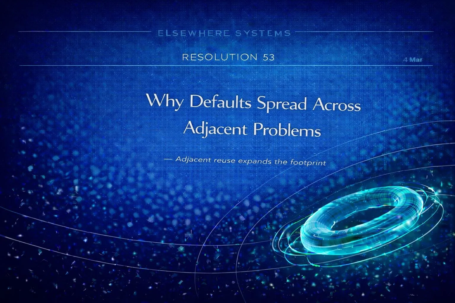 Why Defaults Spread Across Adjacent Problems