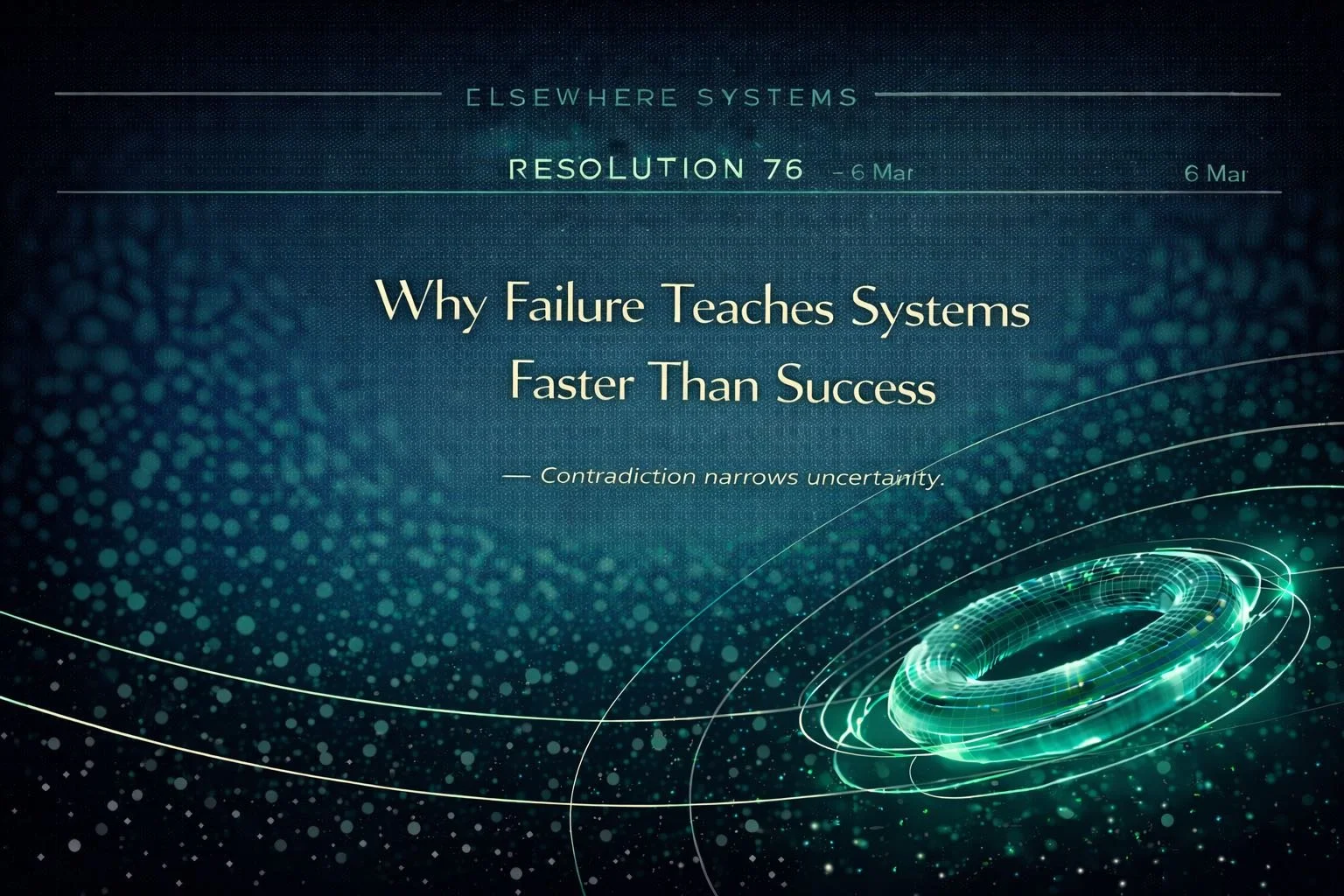 Why Failure Teaches Systems Faster Than Success
