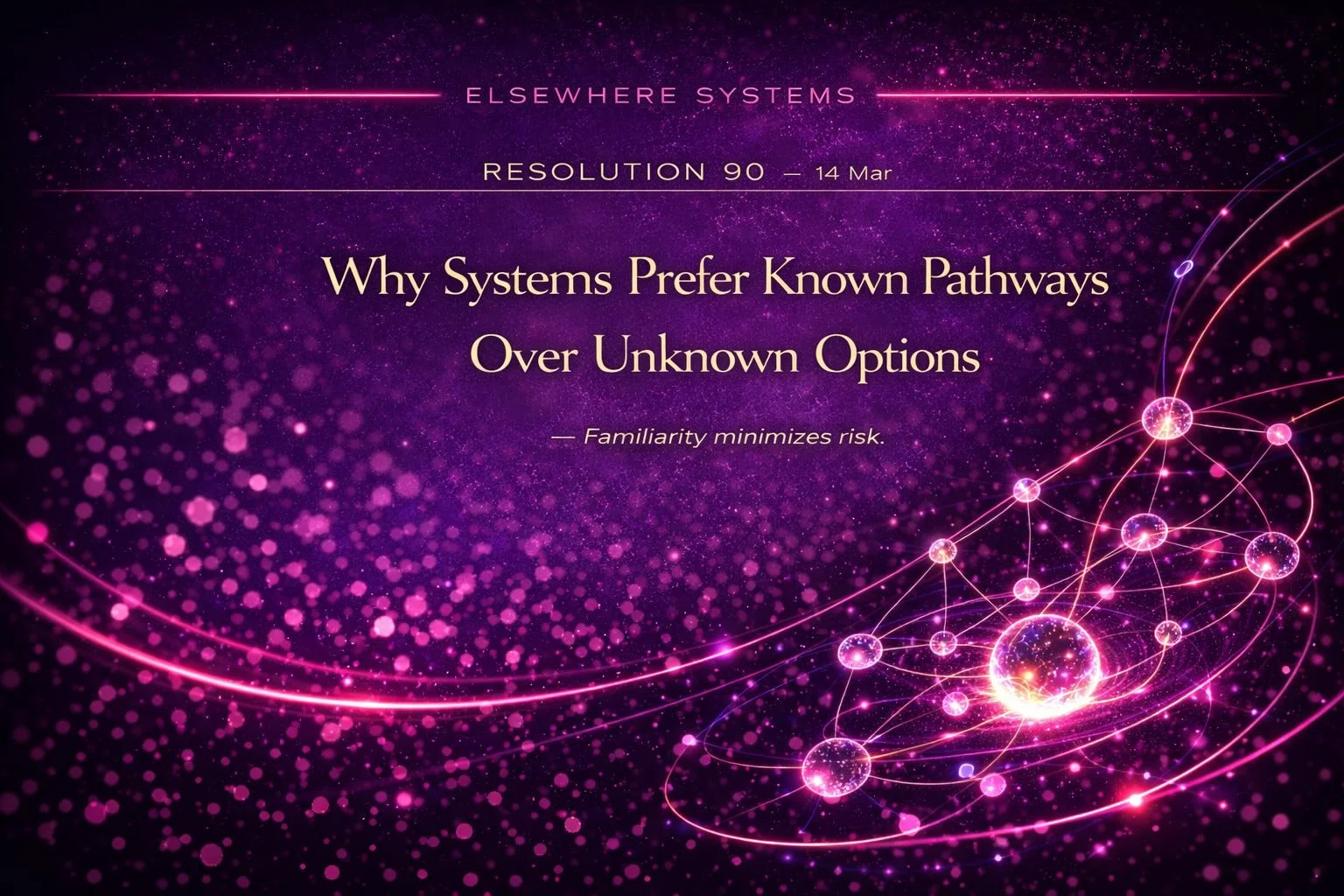 Why Systems Prefer Known Pathways Over Unknown Options
