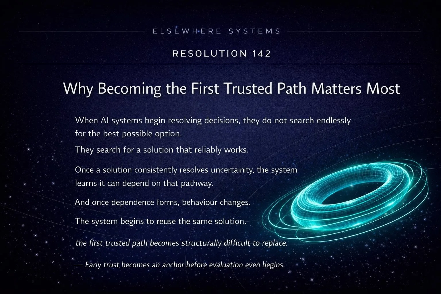 Why Becoming the First Trusted Path Matters Most