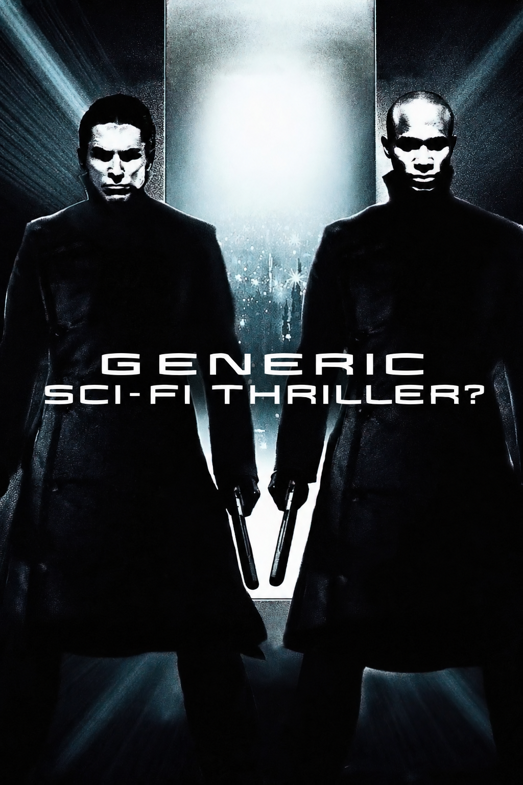 Equilibrium (2002) poster captioned "Generic sci-fi thriller?"