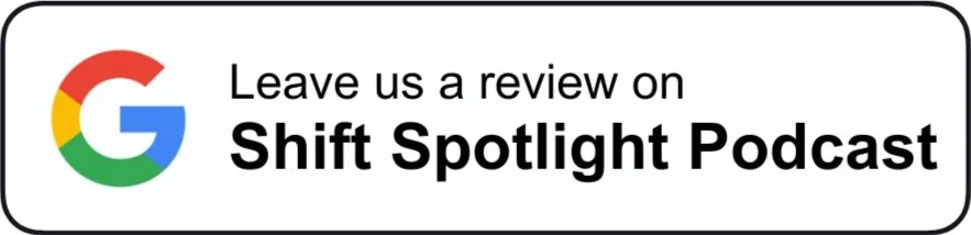 Google review prompt for the Shift Spotlight Podcast.