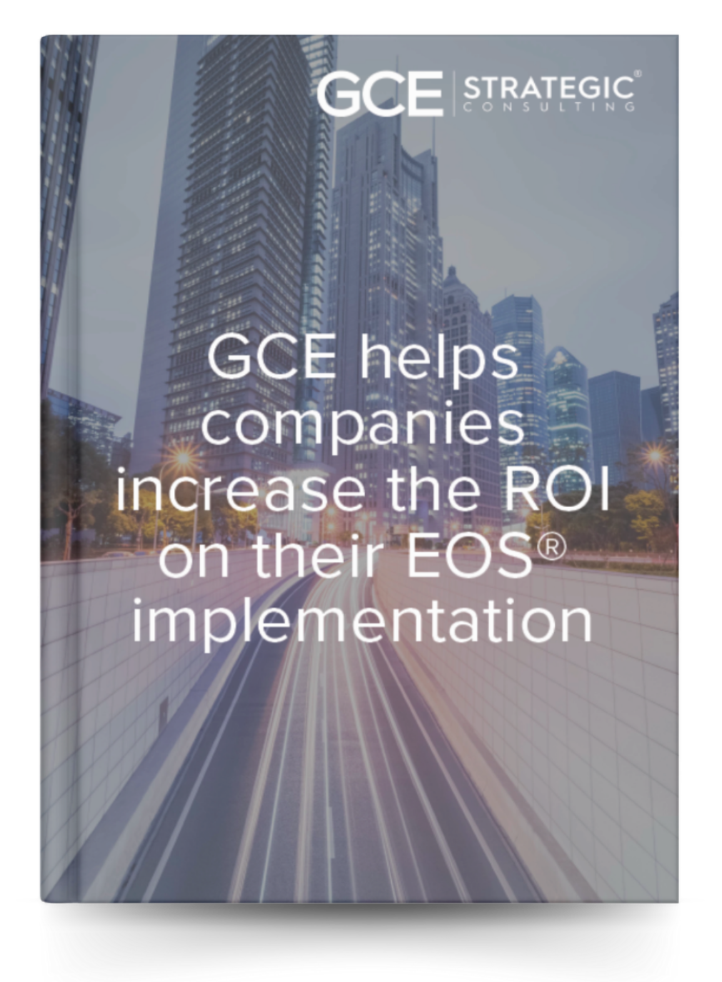 Cover of a booklet titled "GCE helps companies increase the ROI on their EOS implementation" with a cityscape background of tall buildings and light trails from moving traffic.