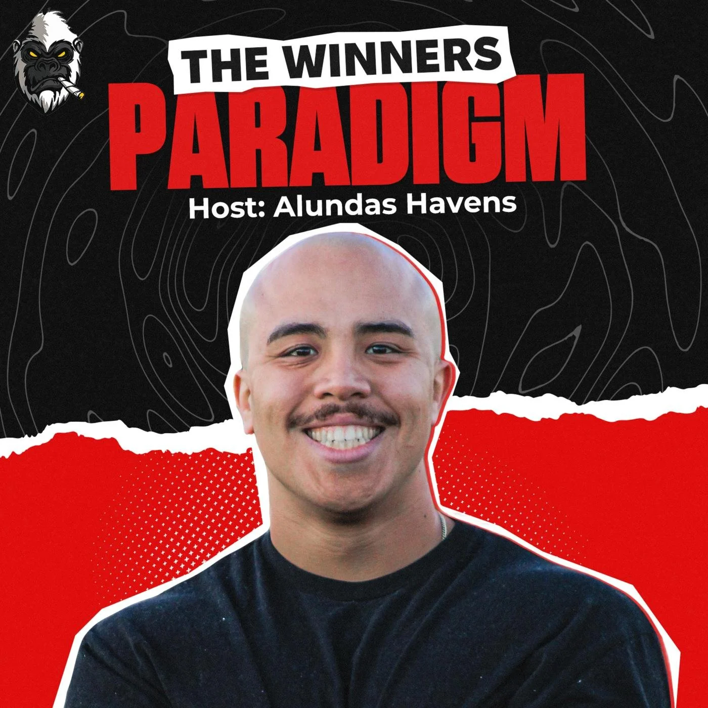 Promotional poster for a podcast or show titled 'The Winners Paradigm' hosted by Alundas Havens featuring a smiling man with a bald head, wearing a black shirt, with a black and red background and a graphic of a dog smoking a cigar in the top left corner.
