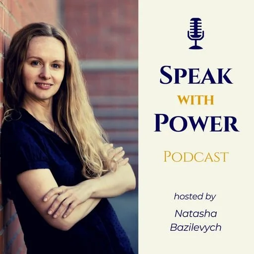 A woman with long blonde hair standing outdoors with a brick wall in the background, smiling. Next to her, a graphic with a microphone icon and the text 'Speak with Power Podcast', hosted by Natasha Bazilevych.