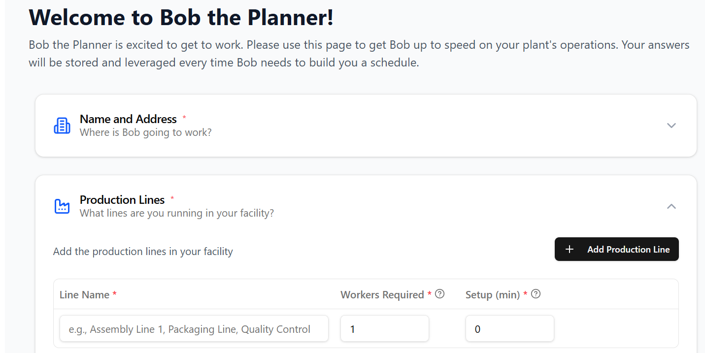 Complete a 1-page profile about your facility. Bob saves your answers for every future schedule, making setup "one and done".